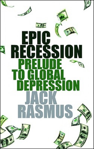 Buch Epic Recession Jack Rasmus