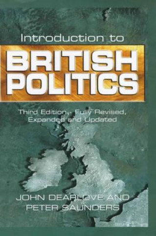 Könyv Introduction to British Politics 3e John Dearlove