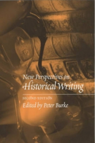 Carte New Perspectives on  Historical Writing 2e Peter Burke