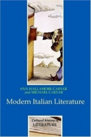 Kniha Modern Italian Literature Ann Hallamore Caesar