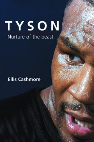 Книга Tyson - Nurture of the Beast Ellis Cashmore