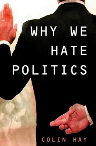 Kniha Why We Hate Politics Marifeli Perez-Stable