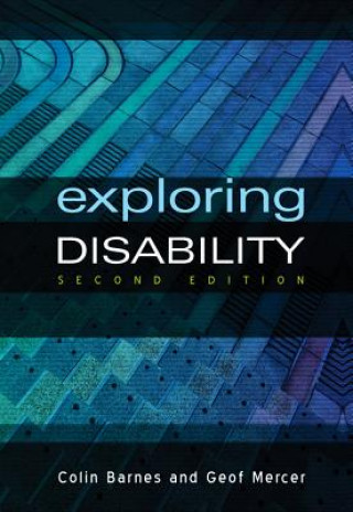 Книга Exploring Disability 2e Colin Barnes