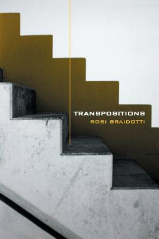 Книга Transpositions - On Nomadic Ethics Rosi Braidotti