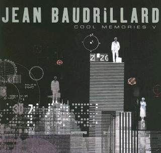 Buch Cool Memories V - 2000-2004  (Translated by Chris Turner) Jean Baudrillard