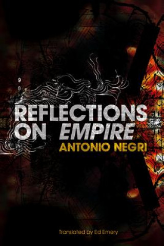 Könyv Reflections on Empire Antonio Negri