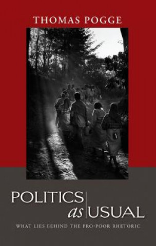 Könyv Politics as Usual Thomas W Pogge