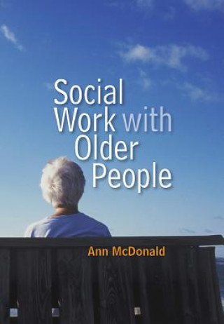 Kniha Social Work with Older People McDonald