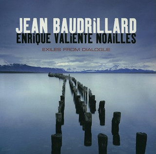 Książka Exiles from Dialogue Jean Baudrillard