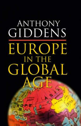Kniha Europe in the Global Age Anthony Giddens