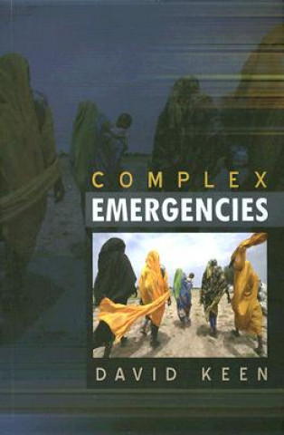 Knjiga Complex Emergencies David Keen