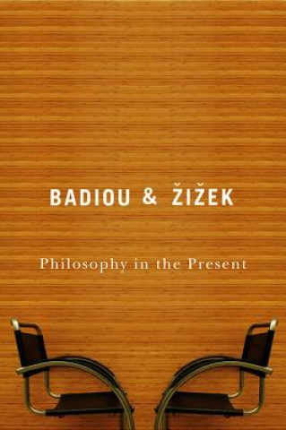 Kniha Philosophy in the Present Alain Badiou