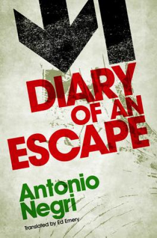 Kniha Diary of an Escape Antonio Negri