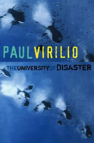 Könyv University of Disaster Paul Virilio