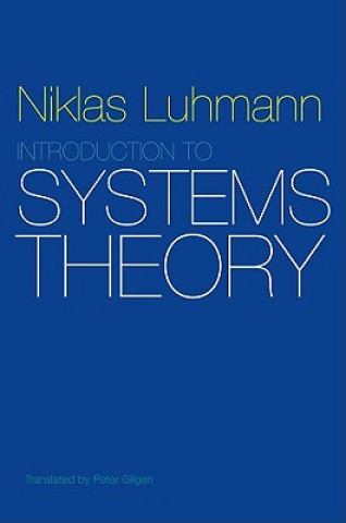 Carte Introduction to Systems Theory Niklas Luhmann