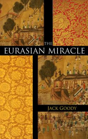 Книга Eurasian Miracle Jack Goody