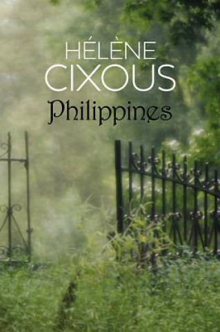 Kniha Philippines Helene Cixous