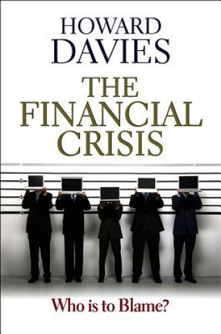 Könyv Financial Crisis Howard Davies