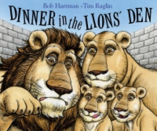 Könyv Dinner in the Lions' Den Bob Hartman