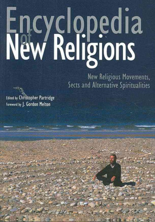 Kniha Encyclopedia of New Religions Christopher Partridge