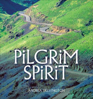 Kniha Pilgrim Spirit Andrea Skevington