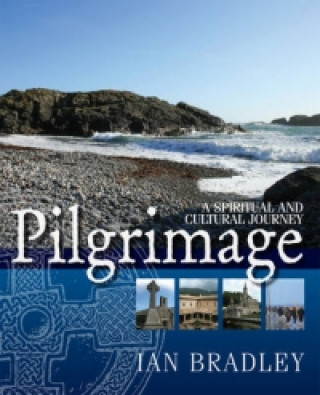 Knjiga Pilgrimage Ian Bradley