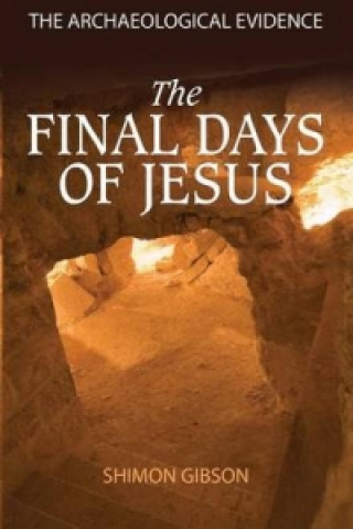 Kniha Final Days of Jesus Shimon Gibson