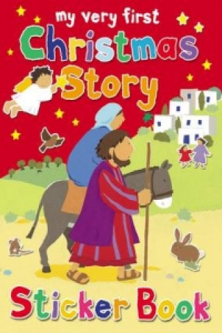 Kniha My Very First Christmas Story Sticker Book Lois Rock