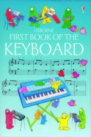 Kniha First Book of the Keyboard Anthony Marks