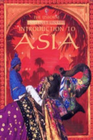 Kniha Usborne Internet-linked Introduction to Asia Liz Dalby