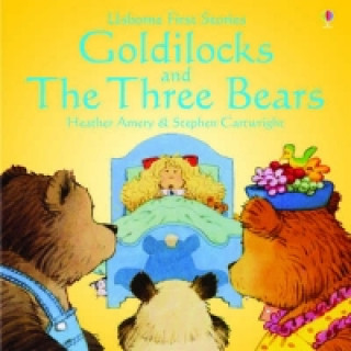 Carte Goldilocks and the Three Bears Heather Amery