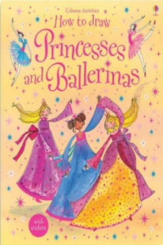 Kniha How to Draw Princesses and Ballerinas Fiona Watt