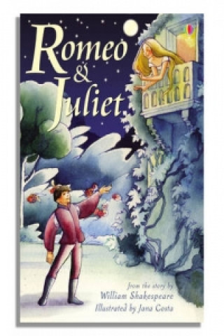 Kniha Romeo and Juliet Anna Claybourne