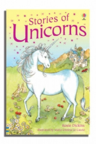 Kniha Stories of Unicorns Rosie Dickins