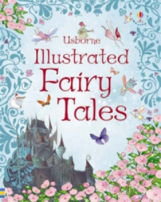 Książka Illustrated Fairy Tales Rosie Dickens