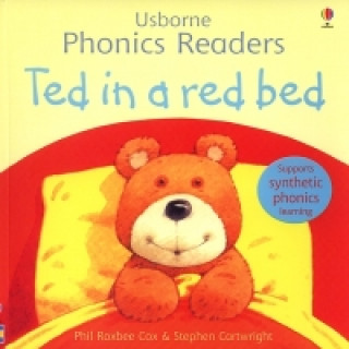 Könyv Ted In A Red Bed Phonics Reader Phil Roxbee Cox