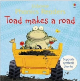 Kniha Toad Makes A Road Phonics Reader Phil Roxbee Cox