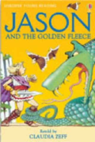 Knjiga Jason and The Golden Fleece Claudia Zeff