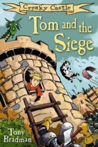 Kniha Tom and the Siege Tony Bradman