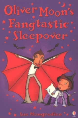 Kniha Oliver Moon's Fangtastic Sleepover Sue Mongredien