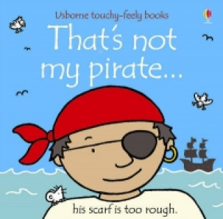 Carte That's not my pirate... Fiona Watt