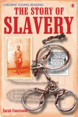 Kniha Story of Slavery Sarah Courtauld