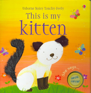 Kniha This is My Kitten Fiona Watt
