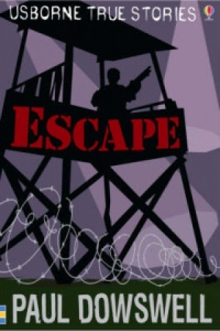 Könyv Escape Paul Dowswell