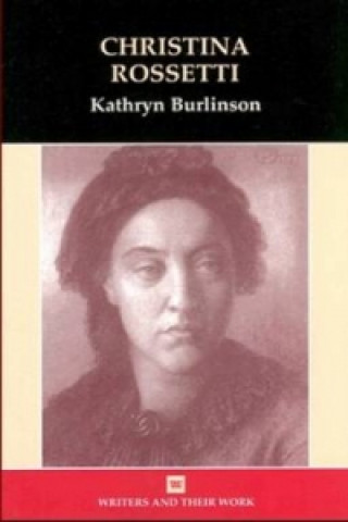 Kniha Christina Rossetti Kathryn Burlinson