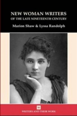 Carte New Women Writers of the Late Nineteenth Century Marion Shaw