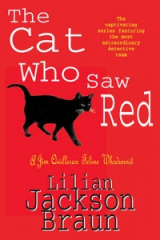 Könyv Cat Who Saw Red (The Cat Who... Mysteries, Book 4) Lilian Jackson Braun