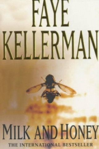 Kniha Milk and Honey Faye Kellerman