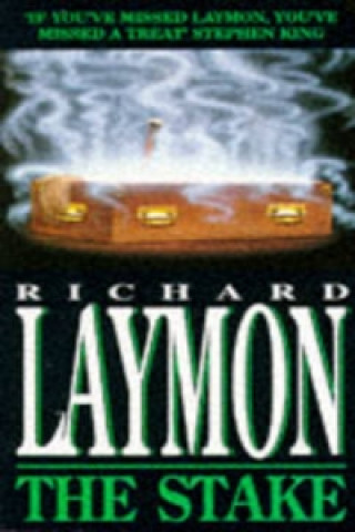 Kniha Stake Richard Laymon