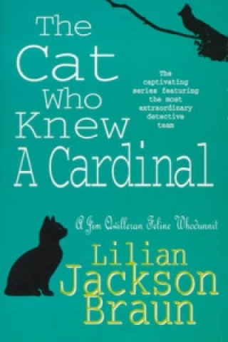 Carte Cat Who Knew a Cardinal (The Cat Who... Mysteries, Book 12) Lilian Jackson Braun